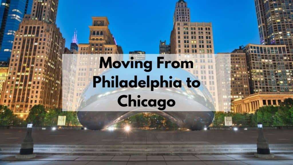 moving from philadelphia to chicago