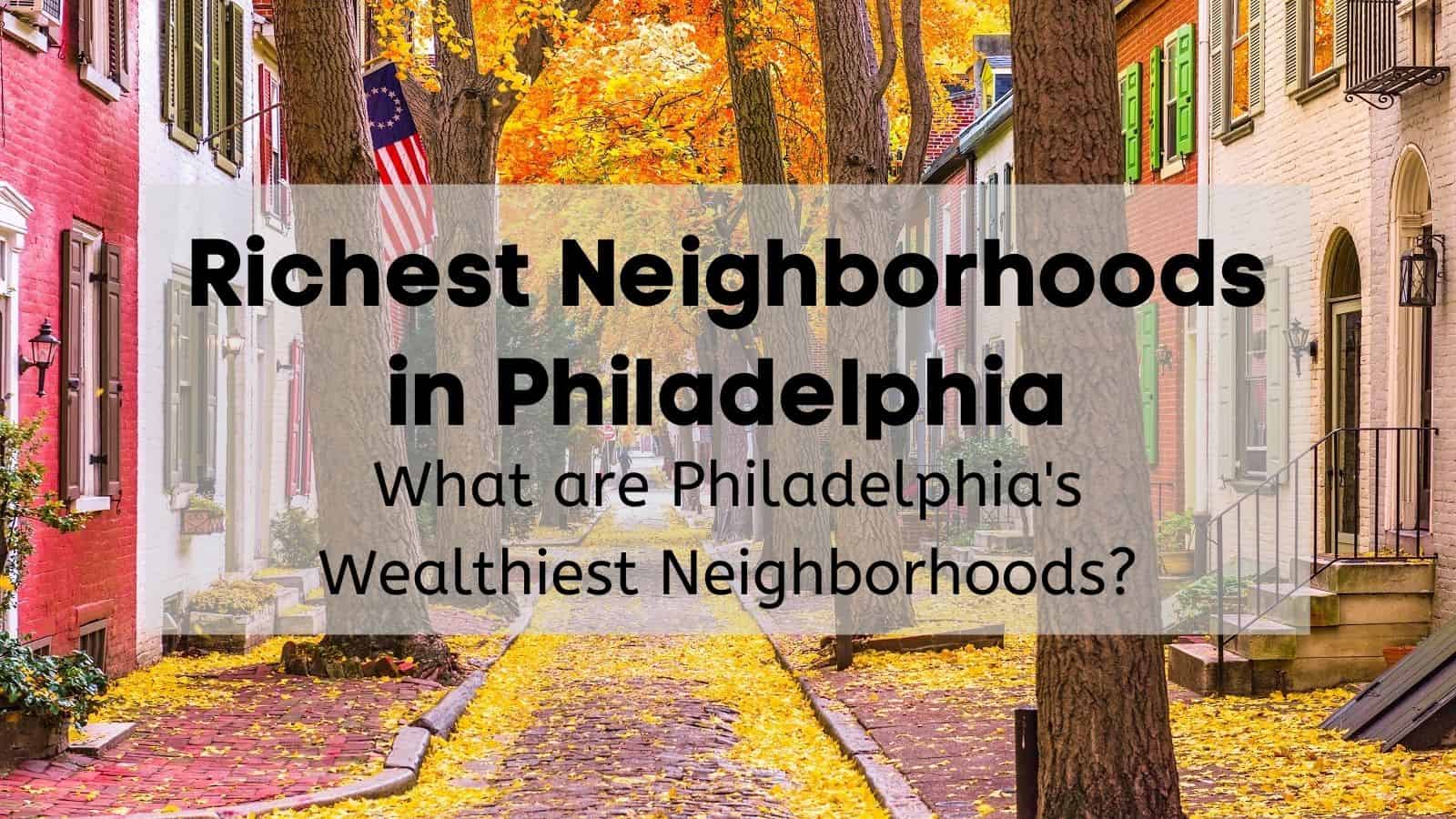 Top 5 Philadelphia Neighborhoods Includes Chestnut Hill