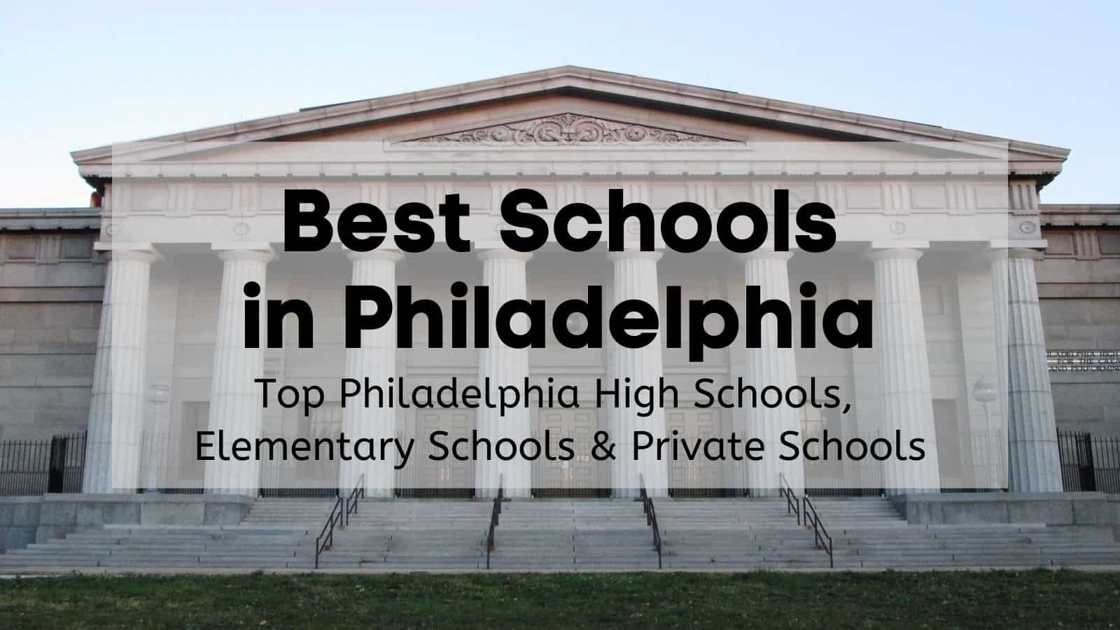 best-schools-in-philadelphia-top-philadelphia-high-schools