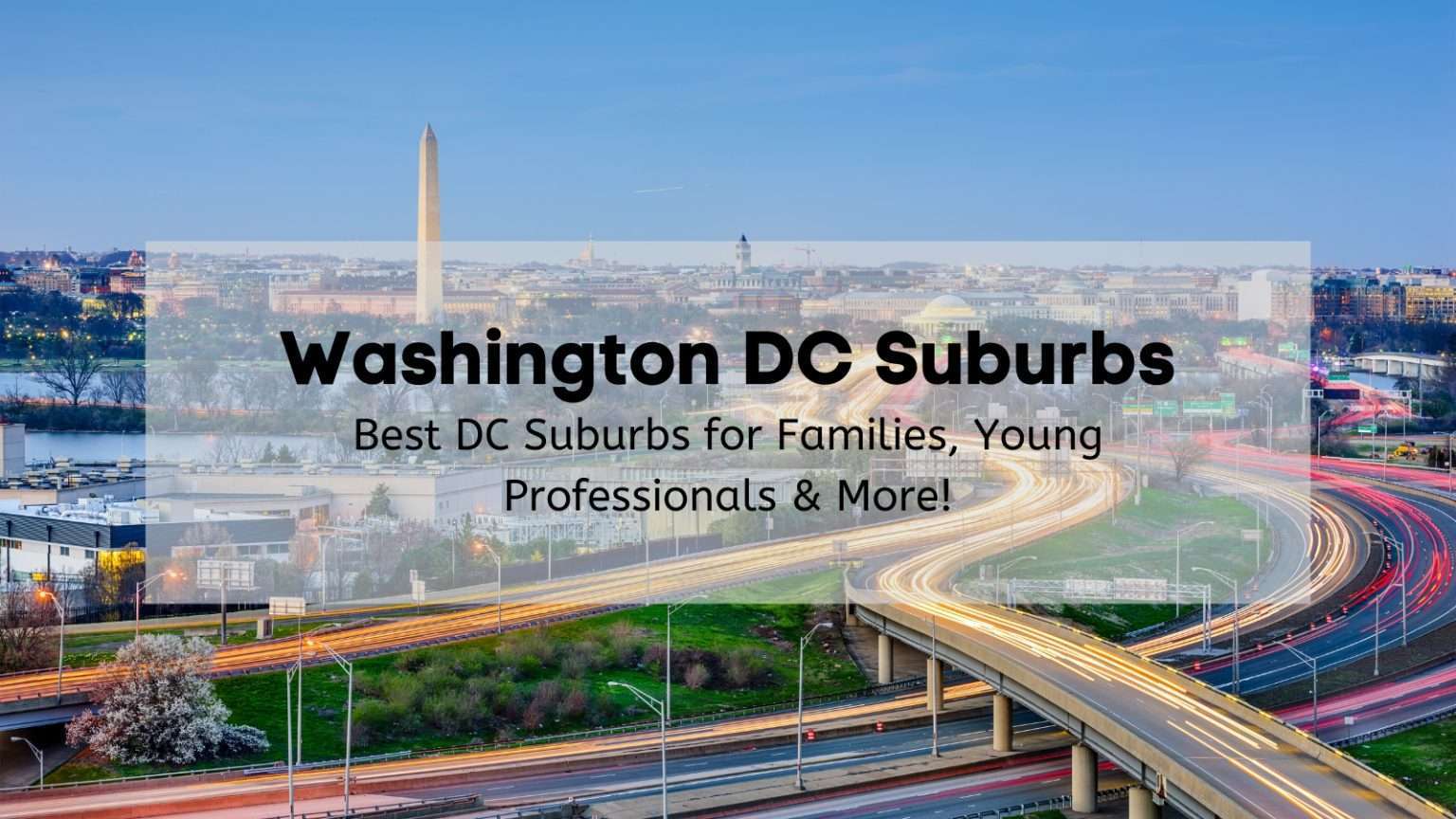 Washington DC Suburbs 👨‍👩‍👧‍👦 | Best DC Suburbs for Families, Young ...