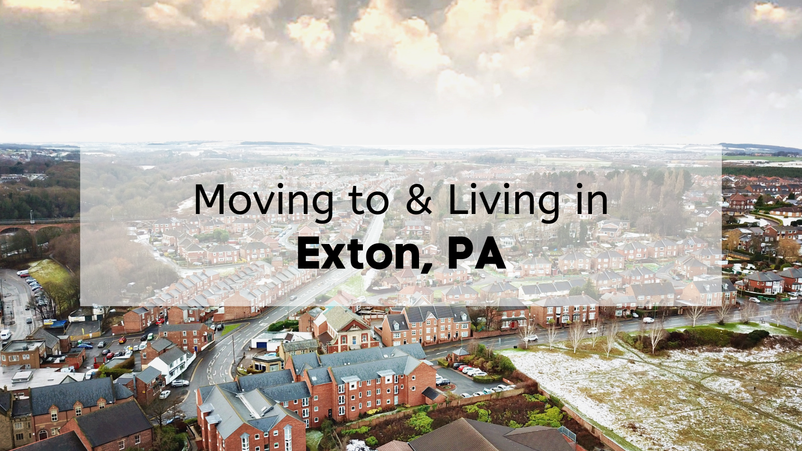 Guide to moving to Exton PA